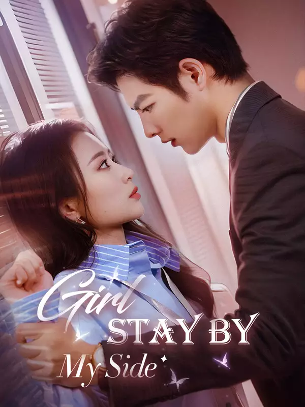 Girl, Stay by My Side
