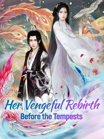 Her Vengeful Rebirth Before the Tempests